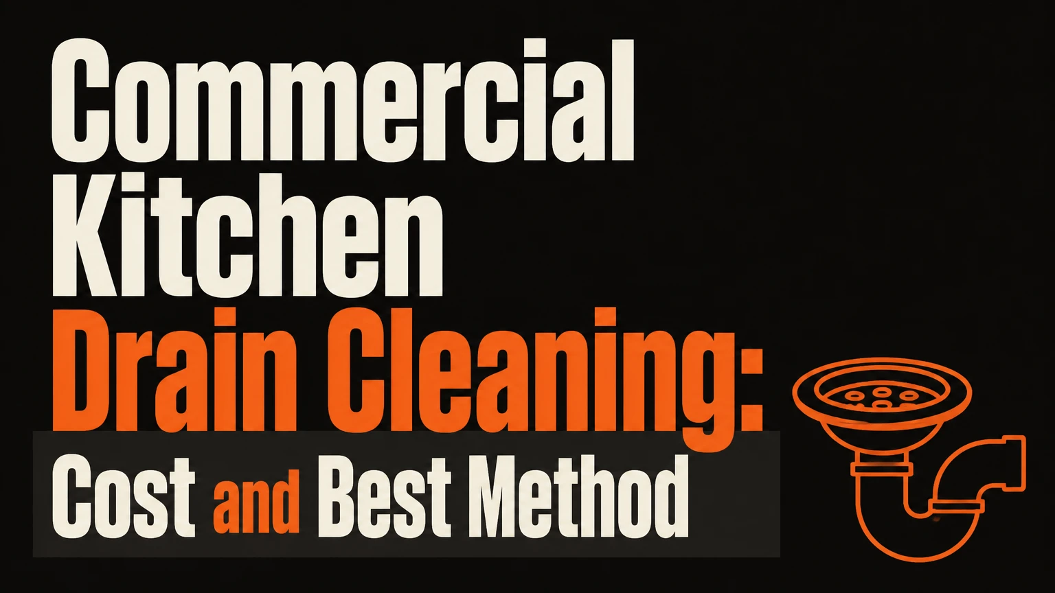 commercial kitchen drain cleaning